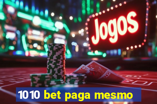 1010 bet paga mesmo